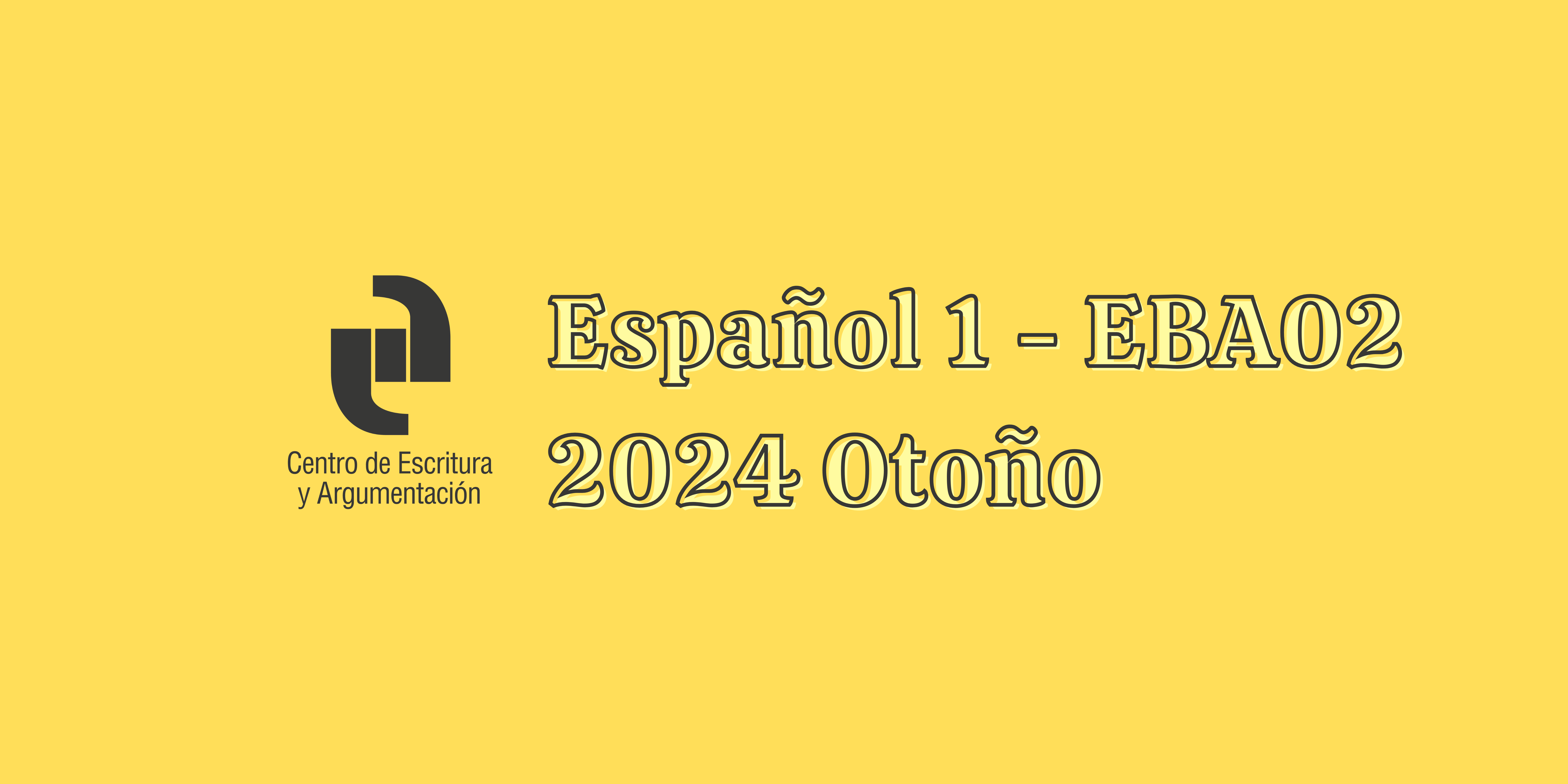 T24O Español 1 (EBA02 Licenciatura)