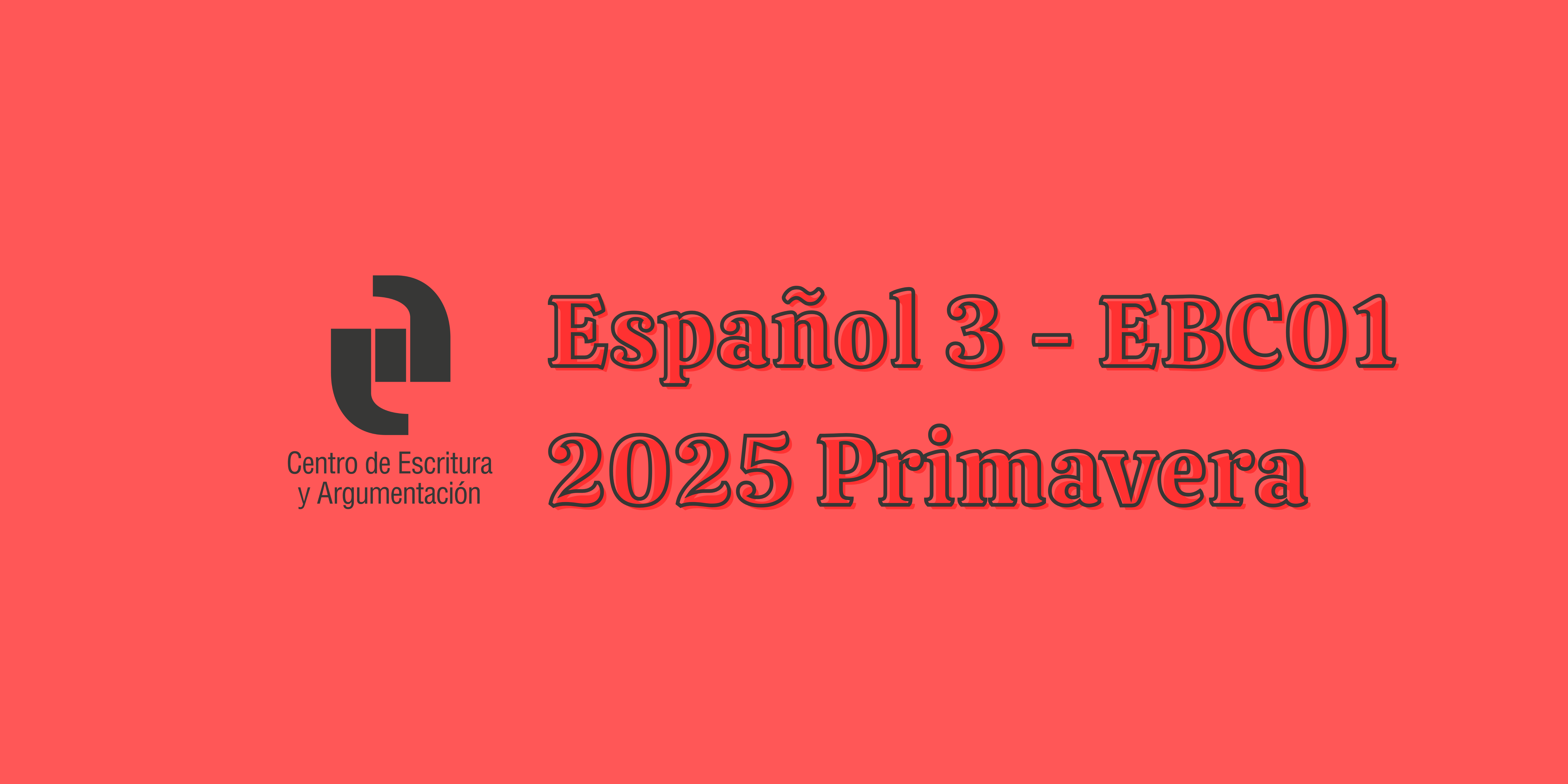 T25P Español 3 (EBC01 Licenciatura)