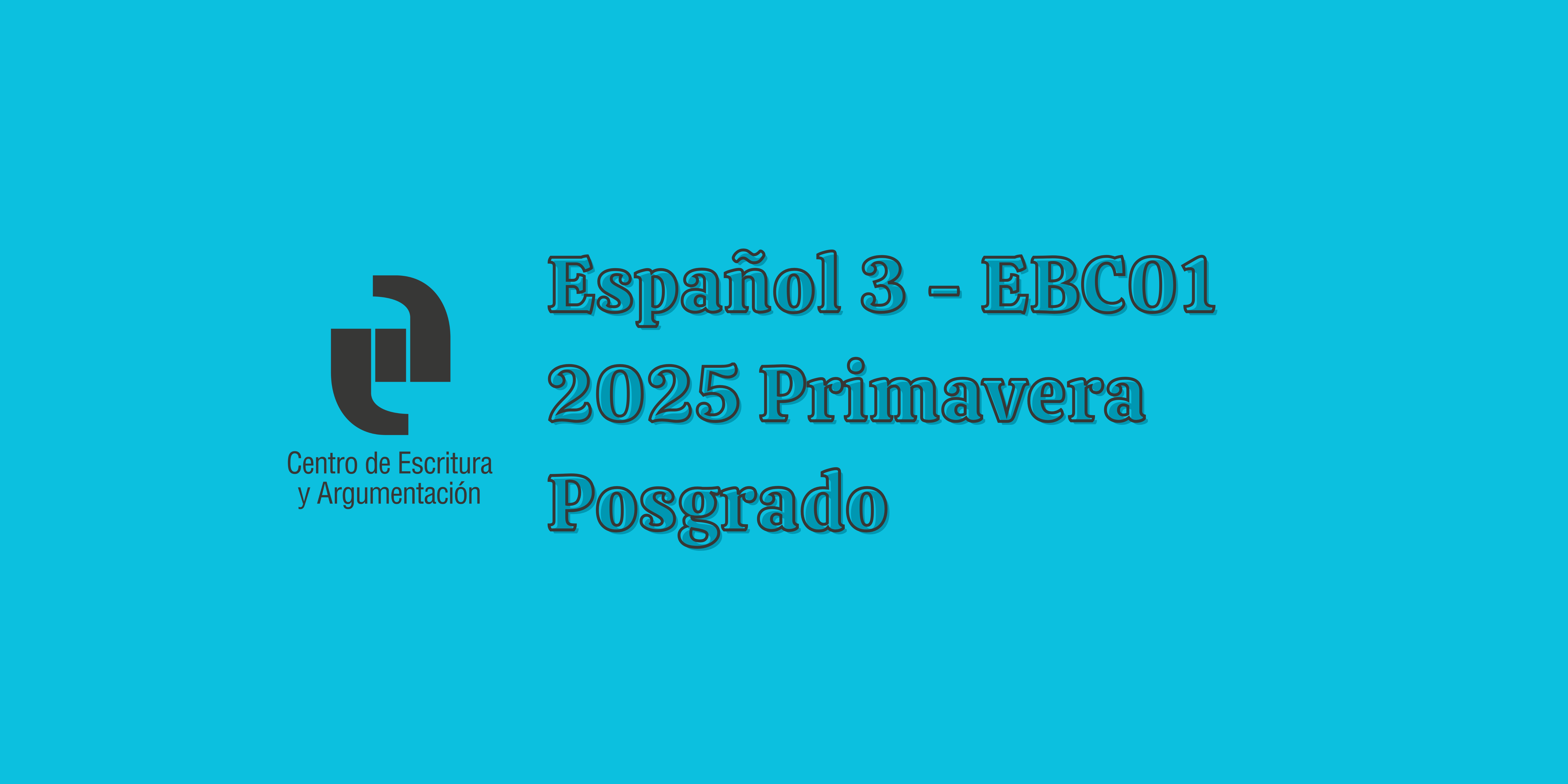 T25P Español 3 (EBC01 Posgrado)
