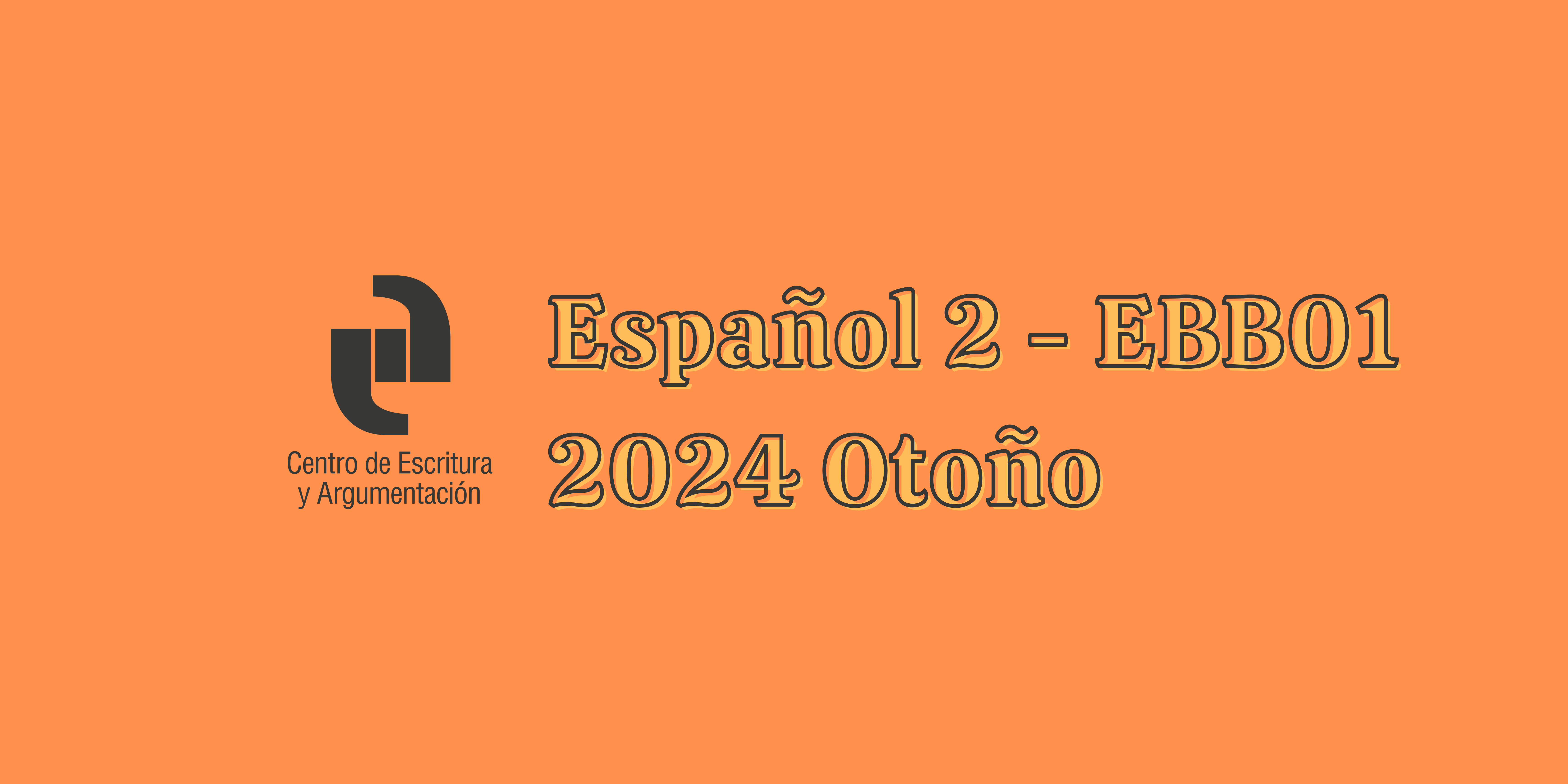 T24O Español 2 (EBB01 Licenciatura) 