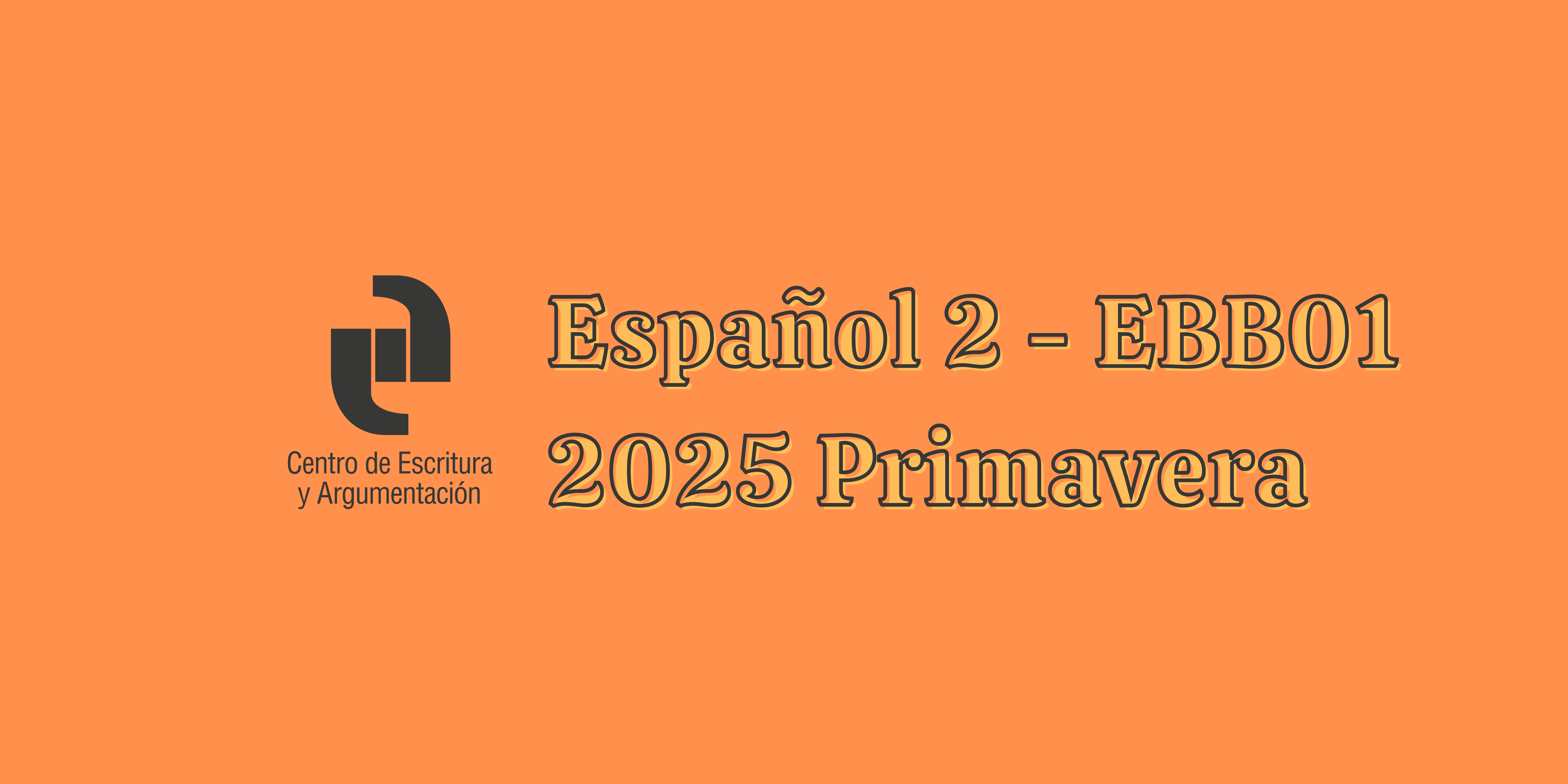 T25P Español 2 (EBB01 Licenciatura)